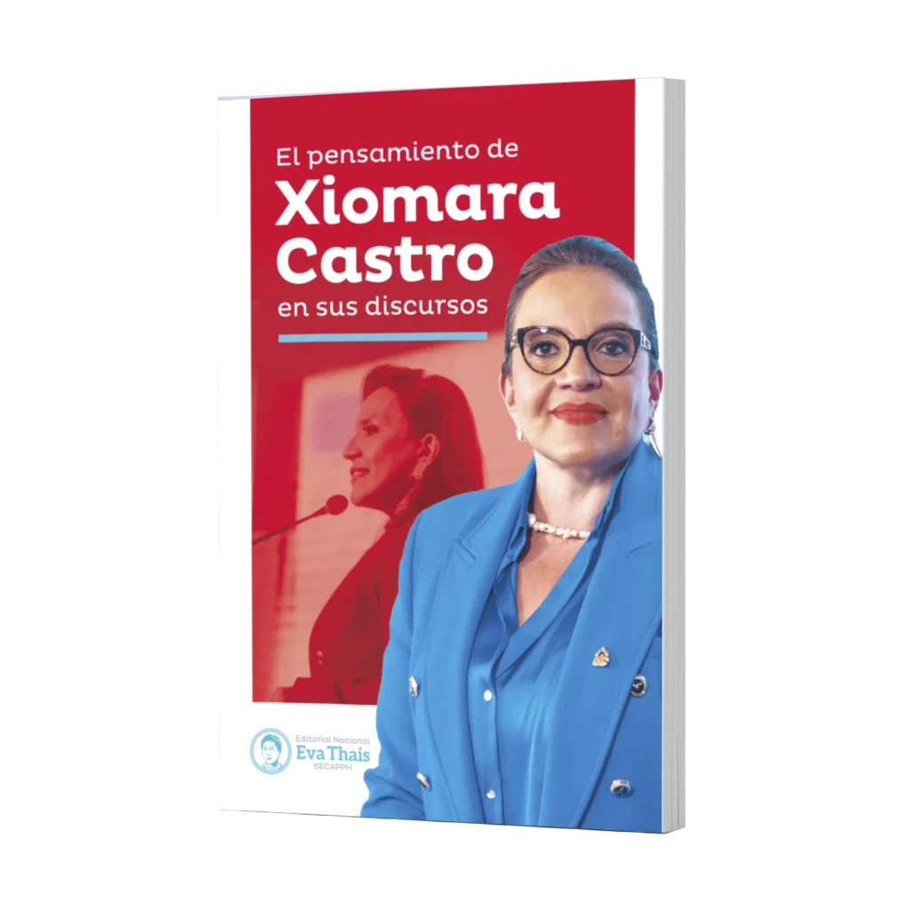 El pensamiento de Xiomara Castro en sus discursos (1era edición)