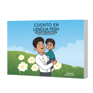 Cuentos en Lengua Pesh