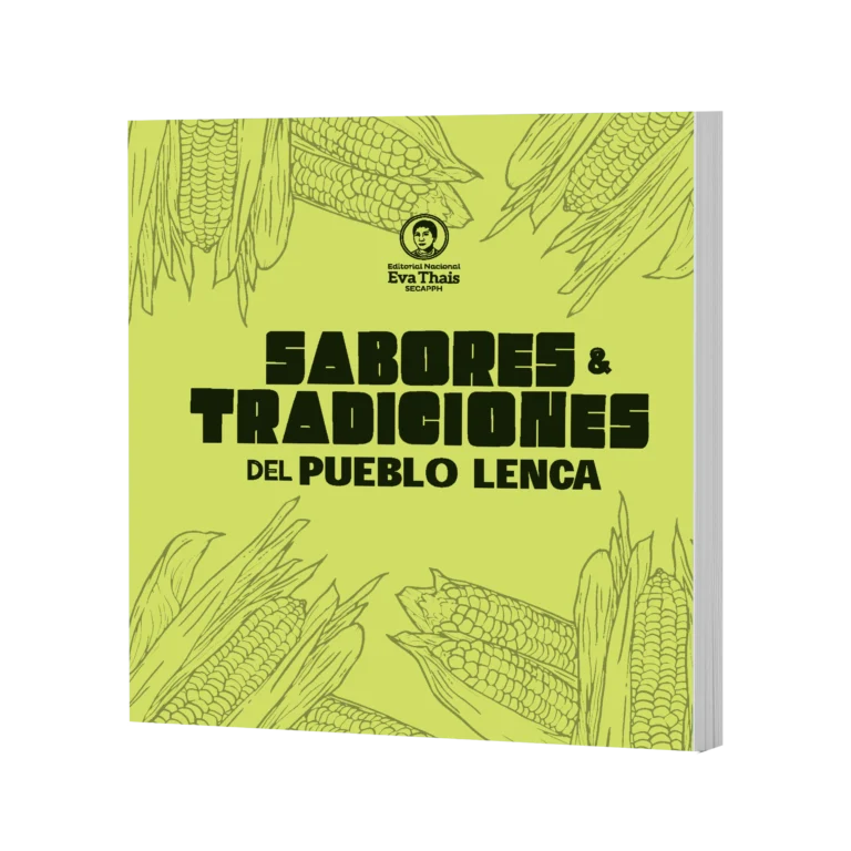 Sabores y Tradiciones del Pueblo Lenca